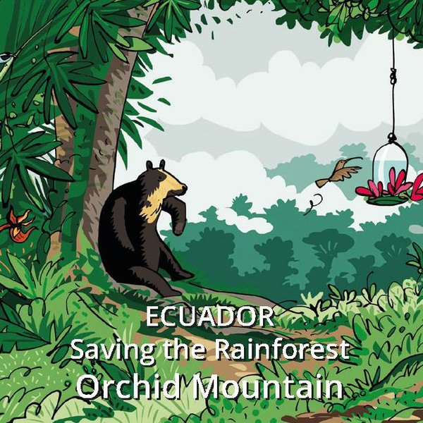 Reservat Ecuador - Saving the Rainforest - Orchid Mountain